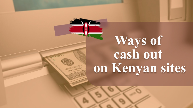 Exploring Ways Cash Out Kenyan Betting Sites