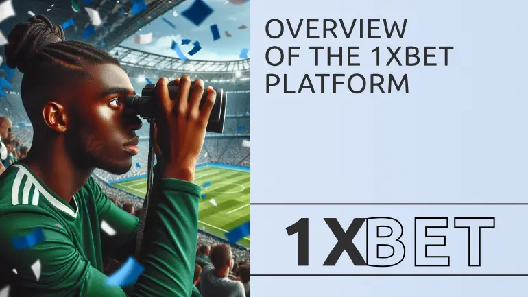 Overview of the 1xBet Platform